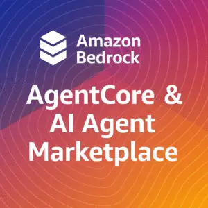 what is bedrock agentcore and ai agent marketplace